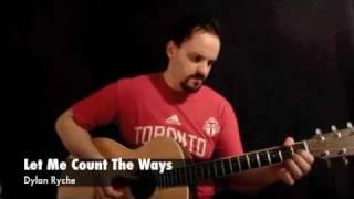 Dylan Ryche - Let Me Count The Ways