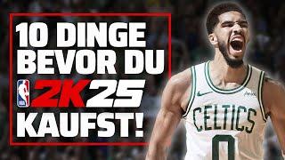 10 Dinge BEVOR du NBA 2K25 kaufst!