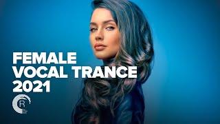 FEMALE VOCAL TRANCE 2021 [FULL ALBUM]