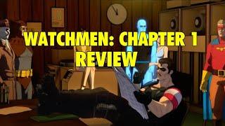 Watchmen: Chapter 1 Review