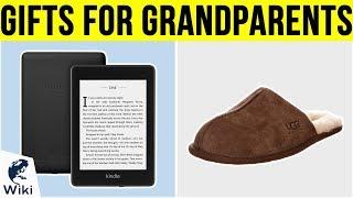 10 Best Gifts For Grandparents 2019