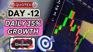 DAY-12 | 30 DAYS CHALLENGE | PROFITS + GIVEAWAYS #trading #trader #quotex