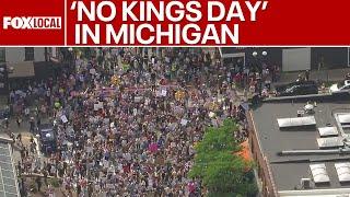 LIVE CHOPPER: 'No Kings Day' protests in Michigan