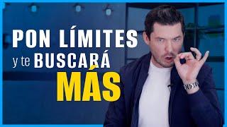 PIÉRDELE EL MIEDO A QUE TE PIERDAN ¡PON ESTOS 5 LÍMITES Y TE BUSCARÁ MÁS! | JORGE LOZANO H.