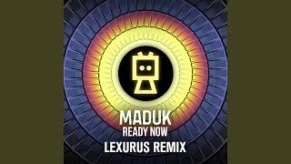 Ready Now (Lexurus Remix)