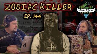 Unsolved: The Infamous Zodiac Killer - Podcast #144