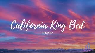 California King Bed Lyrics Rihanna