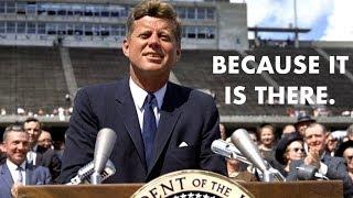 "Because it is There:" President Kennedy on the Exploration of Space