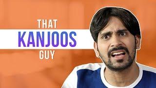 MensXP: Introducing Pankaj, That Kanjoos Guy | Every Kanjoos Person ever