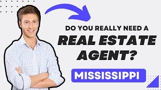 Do You Really Need a Real Estate Agent in Gulf Coast Mississippi?