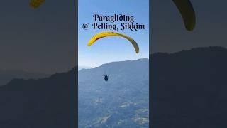 Pelling,Sikkim-Adventure Activities-Paragliding #experience #adventure #paragliding #sikkim #pelling