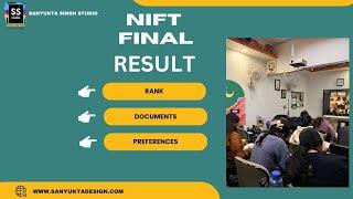NIFT 2025 Final Result and Counselling Process Explained I How to fill preferences.