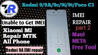 Redmi 9i/9a IMEI repair | unable to get IMEI free tool part 2