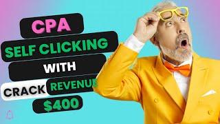 Cpa Marketing|| Crack Revenue Approved Account Self Clicking Sign Up $400