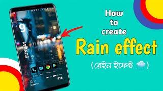 How to create a rain effect on your mobile screen | Raimon Tech Solutions