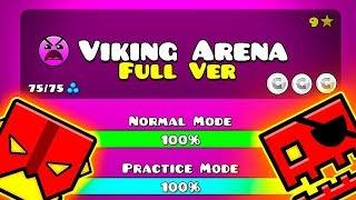 VIKING ARENA FULL VERSION BY: SLOTHBLOCK || Geometry Dash 2.11