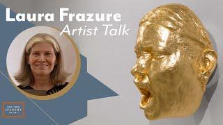 Laura Frazure Artist Talk