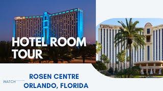 Hotel Room Tour | The Rosen Centre Orlando Florida #roomtour #hotel