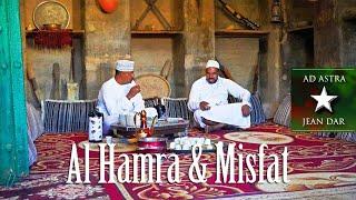 Al Hamra & Misfat al Abriyeen, Oman, January 6, 2023 | The old and traditional Oman!