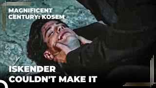 Iskender Couldn't Go To Kidnap Anastasia | Magnificent Century Kosem Episode 5