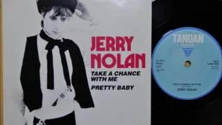 Jerry Nolan - "Take A Chance With Me" b/w "Pretty Baby" 7" 1982