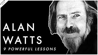 ALAN WATTS - 9 Powerful Life Lessons | WisdomTalks