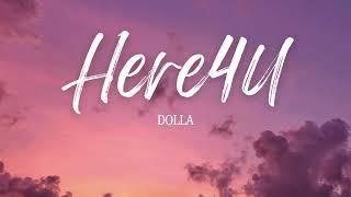 Dolla - Here4U | Eng ver | Lyrics