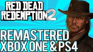 Red Dead Redemption Remastered Xbox One and PS4 (Remastered for Next Gen Consoles)