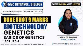 Genetics: Basics of genetics L-1 | Sure Shot 9 Marks | IIT JAM Biotechnology | IFAS