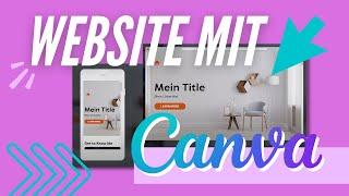 Kostenlose Website erstellen mit Canva in 10 Minuten | Tutorial (deutsch)