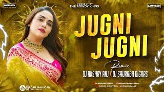 Jugni Jugni | Rowdy Style | Dj Akshay Anj Satara x Saurabh Digras | The Rowdy King's