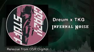 【SCHRANZ】Dreum x TKG - Infernal Noise