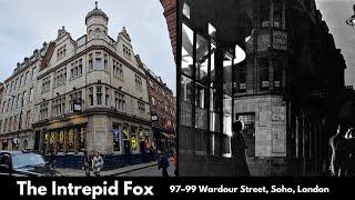 The Intrepid Fox #RIP 97-99 Wardour Street, #Soho, #London - #Pubs