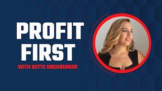 Profit First For SMP Clinics with Bette Hochberger, CPA, CGMA