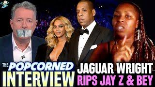 EXCLUSIVE! Jaguar Wright EXPLODES on Jay Z, Beyonce & Piers Morgan! Has Their Lawyer Responded?!