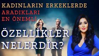 Kadınların Erkeklerde  Aradıkları En Önemli Özellikler Nelerdir?