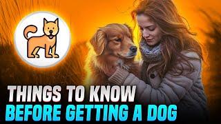 Essential Tips for New Dog Owners | What to Know Before Getting a Dog