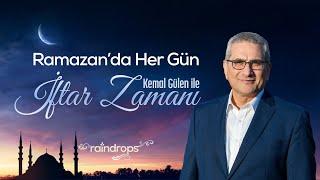 Kemal Gülen İle İftar Zamanı Her Gün Raindrops Tv’de