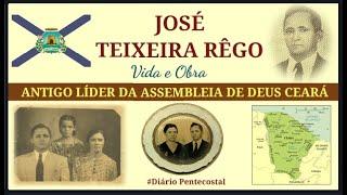 8. JOSÉ TEIXEIRA RÊGO | AD TEMPLO CENTRAL - CEARÁ