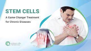 Stem Cells: A Game-Changer Treatment for Chronic Disease | Watch This Video To Know More