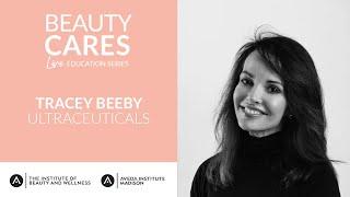 Beauty Cares: Tracey Beeby on Ultraceuticals