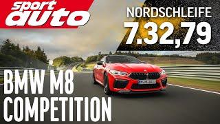 BMW M8 Competition | Nordschleife HOT LAP 7.32,79 min | sport auto