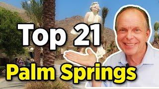 Top 21 Things To Do In Palm Springs - 21 Things to See and Do in Palm Springs California