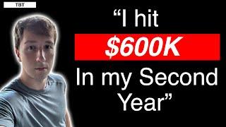 I'm 24 years old and I'm billing $600K a Year. Here's how...