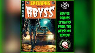 "EC Comics' Epitaphs From The Abyss #5" Review with AL Katz!!! (SPOILERS)