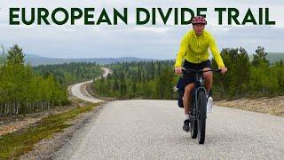 EUROPEAN DIVIDE TRAIL - This Is Where The Adventure Begins (Part 3)