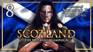 THE CRUSADER KING RETURNS! Medieval 2: Total War - Kingdoms Britannia - Scotland Campaign #8