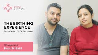 Birthing Experience at the CK Birla Hospital | Dr Deepika Aggarwal