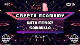 Crypto Economy by Roland Berger at DSRPTD Retro 2022