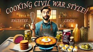 Forgotten Civil War Recipes You’ll Want to Try Today!   Ancestry Lands